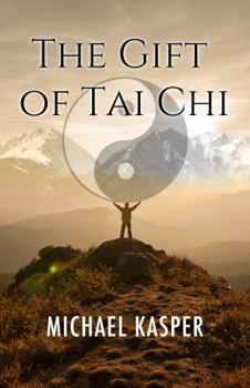 Hardcover The Gift of Tai Chi Book