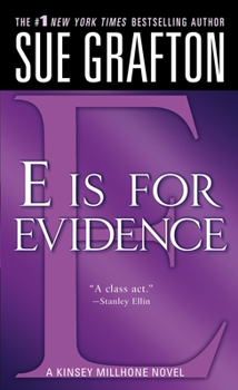 E Is for Evidence - Book #5 of the Kinsey Millhone