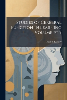 Paperback Studies of Cerebral Function in Learning Volume pt 3 Book