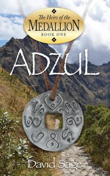 Paperback Adzul, the Heirs of the Medallion Book 1 Book