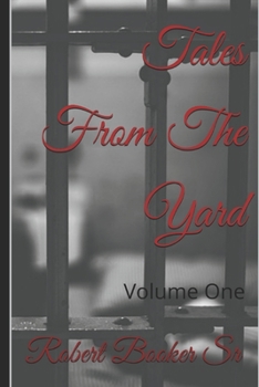 Paperback Tales From The Yard: Volume One Book