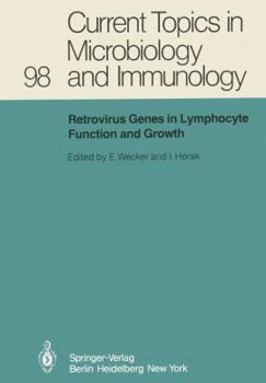 Paperback Retrovirus Genes in Lymphocyte Function and Growth Book