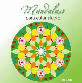 Paperback Mandalas para estar alegre (Spanish Edition) [Spanish] Book