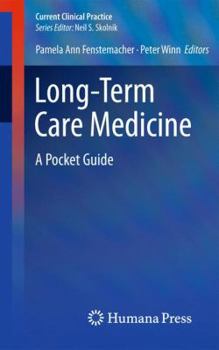 Paperback Long-Term Care Medicine: A Pocket Guide (Current Clinical Practice) Book