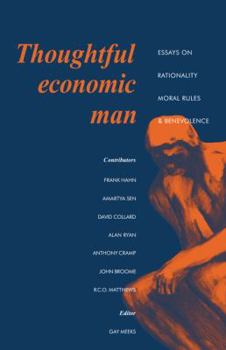 Paperback Thoughtful Economic Man: Essays on Rationality, Moral Rules and Benevolence Book
