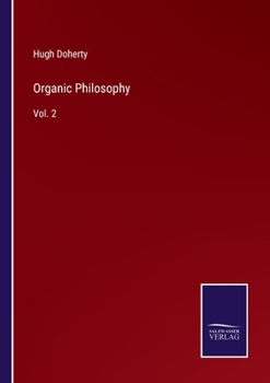 Paperback Organic Philosophy: Vol. 2 Book