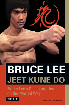 Paperback Jeet Kune Do: Bruce Lee's Commentaries on the Martial Way Book