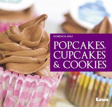 Paperback Popcakes, Cupcakes Y Cookies [Spanish] Book