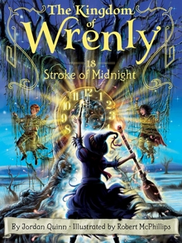 Stroke of Midnight - Book #18 of the Kingdom of Wrenly