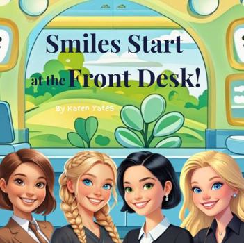 Paperback Smiles Start at the Front Desk! Book