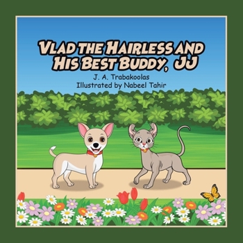 Paperback Vlad the Hairless and His Best Buddy, JJ Book