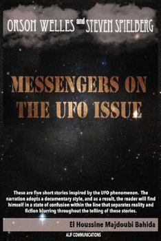 Paperback Orson Welles and Steven Spielberg Messengers on the UFO Issue Book