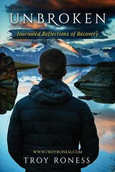 Paperback Unbroken: Journaled Reflections of Recovery Book