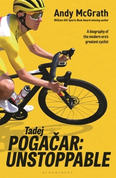 Hardcover Tadej Poga&#269;ar: Unstoppable Book