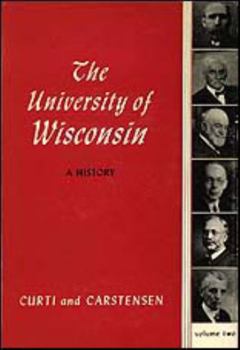 Hardcover Univ of Wisconsin: A History V2: Volume II: 1903-1945 Book