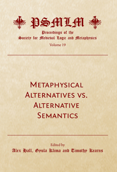 Hardcover Metaphysical Alternatives vs. Alternative Semantics Book