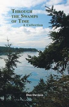 Paperback Through the Swamps of Time: A Collection Book