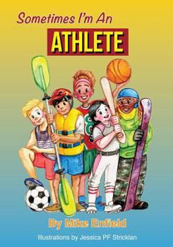 Paperback Sometimes I'm an Athlete Book