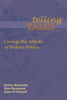 Paperback Telling Tales: Living the Effects of Public Policy Book