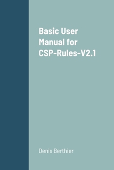 Paperback Basic User Manual for CSP-Rules-V2.1 Book