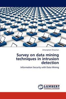 Paperback Survey on data mining techniques in intrusion detection Book