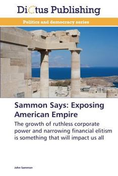 Paperback Sammon Says: Exposing American Empire Book