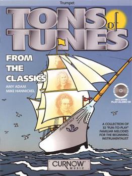 Paperback Tons of Tunes from the Classics: Bb Trumpet Book