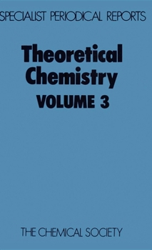 Hardcover Theoretical Chemistry: Volume 3 Book