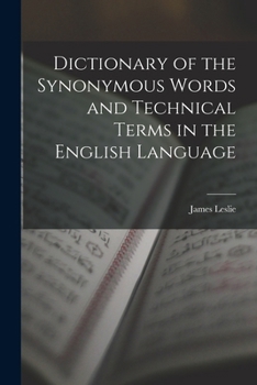 Paperback Dictionary of the Synonymous Words and Technical Terms in the English Language Book