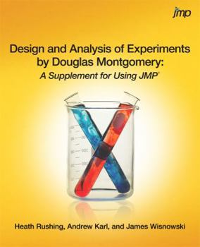 Paperback Design and Analysis of Experiments by Douglas Montgomery: A Supplement for Using JMP Book