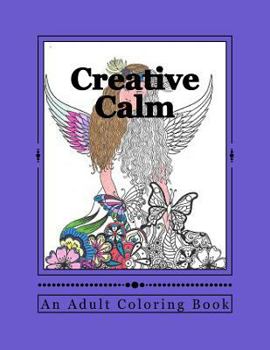 Paperback Creative Calm: A Relaxing Color Therapy Book