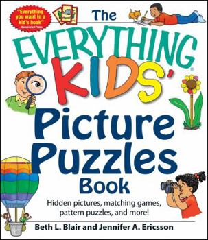 Paperback The Everything Kids' Picture Puzzles Book: Hidden Pictures, Matching Games, Pattern Puzzles, and More! Book