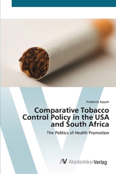 Paperback Comparative Tobacco Control Policy in the USA and South Africa Book