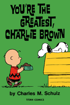 Paperback Peanuts: You're the Greatest Charlie Brown Book