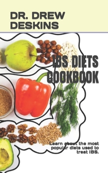 Paperback Ibs Diets Cookbook: Learn about the most popular diets used to treat IBS. Book