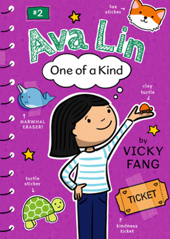 Ava Lin, One of a Kind - Book #2 of the Ava Lin