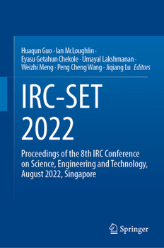 Hardcover Irc-Set 2022: Proceedings of the 8th IRC Conference on Science, Engineering and Technology, August 2022, Singapore Book