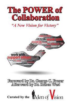 Paperback The POWER of Collaboration: A new Vision for Victory Book