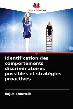 Paperback Identification des comportements discriminatoires possibles et stratégies proactives [French] Book
