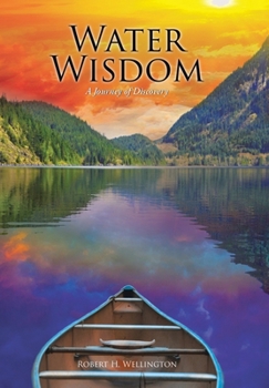 Hardcover Water Wisdom: A Journey of Discovery Book