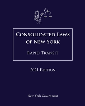 Paperback Consolidated Laws of New York Rapid Transit 2021 Edition Book
