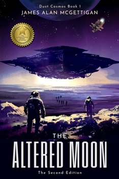 Altered Moon (Dust Cosmos Book 1) - the Second Edition