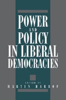 Paperback Power and Policy in Liberal Democracies Book
