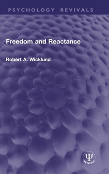 Hardcover Freedom and Reactance Book