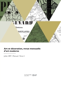Paperback Art et décoration, revue mensuelle d'art moderne [French] Book
