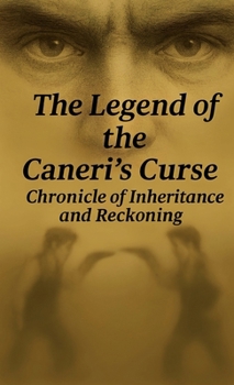 The Legend of the Caneri's Curse