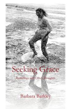 Paperback Seeking Grace: Rumblings and Other Thoughts Book