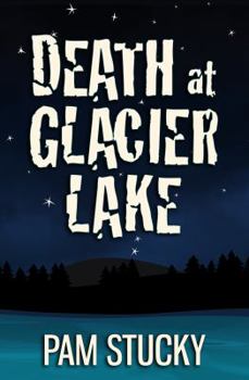 Paperback Death at Glacier Lake Book