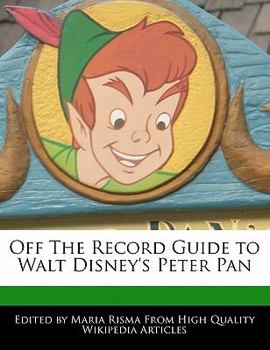 Paperback Off the Record Guide to Walt Disney's Peter Pan Book