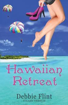 Paperback Hawaiian Retreat: Steamy Version Book